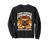 Due modalità Frenchie Zoomies Poi Coma Humor Felpa