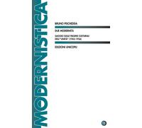 Due modernità. Saggio sulle pagine culturali dell'«Unità» (1945-1956)