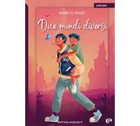Due mondi diversi