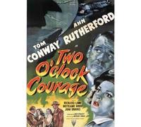 Due o'Clock Courage DVD (1945) - Tom Conway, Ann Rutherford, Anthony Mann
