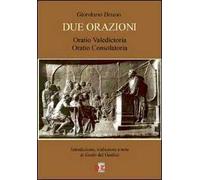 Due orazioni. Oratio valedictoria-Oratio consolatoria