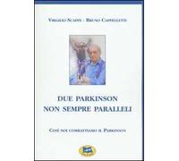 Due Parkinson non sempre paralleli