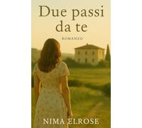 Due passi da te