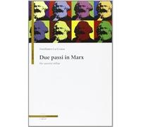 Due passi in Marx. Per uscirne infine [Paperback] [Jan 01, 2010] La Grassa, Gian