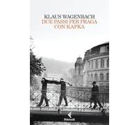 Due passi per Praga con Kafka