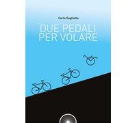 Due pedali per volare
