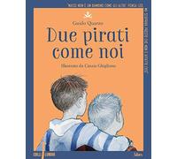Due pirati come noi