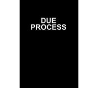 Due Process: Notebook / Journal