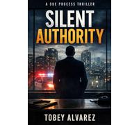 DUE PROCESS: SILENT AUTHORITY: 7