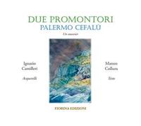 Due promontori, Palermo Cefalù. Un souvenir