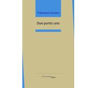 Due punto uno - [Arcipelago Itaca]