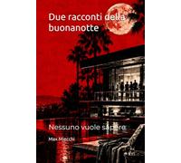 Due racconti della buonanotte: Nessuno vuole sapere: 31