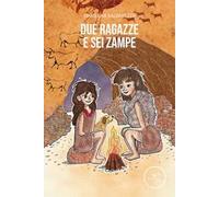 Due ragazze e sei zampe
