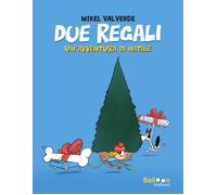 Due regali [Hardcover] [Oct 03, 2025] Valverde, Mikel and Chiesura, Francesca