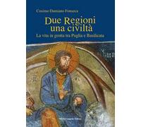 Due regioni una civiltà. La vita in grotta tra Puglia e Basilicata
