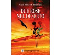 Due rose nel deserto