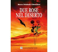Due rose nel deserto