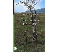 Due ruote e un telaio