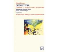 Due ruote fa. L'Italia del '77 vista da un giro e in un racconto