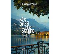 Due sassi nello stagno. Anatomia di un giudice giovane