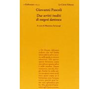 Due scritti inediti di esegesi dantesca