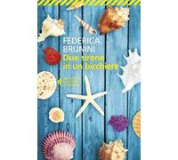 Due sirene in un bicchiere