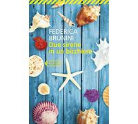 Due sirene in un bicchiere