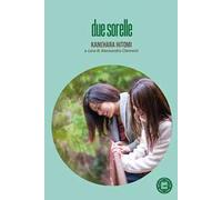 Libri Kanehara Hitomi - Due Sorelle