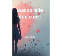 due sorelle, due cuori