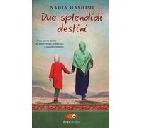 Due splendidi destini