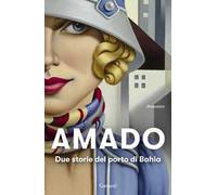 Due storie del porto di Bahia