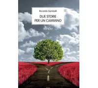 Due storie per un cammino
