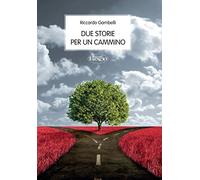 Due storie per un cammino