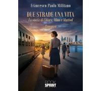 Due strade una vita