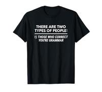 Due Tipi di Persone correggono la Grammatica Divertente. Maglietta