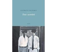 Libri Georges Duhamel - Due Uomini