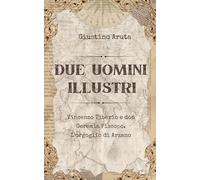 Due uomini illustri: Vincenzo Tiberio e don Geremia Piscopo