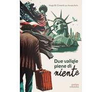 Libri Ferlin Pamela / Cimenti Hugo M. - Due Valigie Piene Di Niente