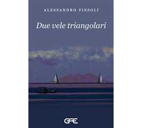 Due vele triangolari