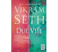 Due vite