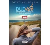 Due vite