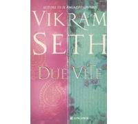 Due vite
