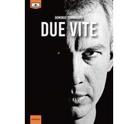 Due vite. Ediz. integrale