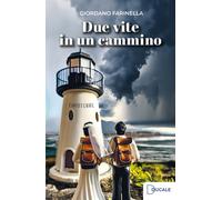 Due vite in un cammino - 2024 - Ducale