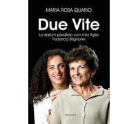 Due vite. Slalom parallelo con mia figlia Federica Brignone