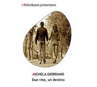 Due vite, un destino