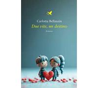 Due vite, un destino