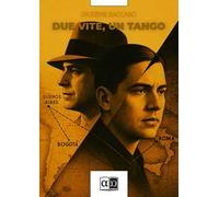 Due vite, un tango