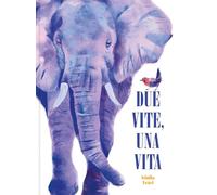 Due vite, una vita. Ediz. a colori