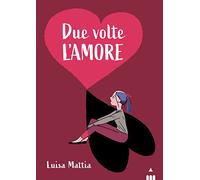 Due volte l'amore